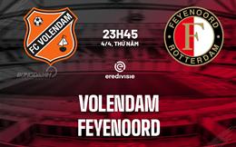 Nhận định bóng đá Volendam vs Feyenoord 23h45 ngày 4/4 (VĐQG Hà Lan 2023/24)