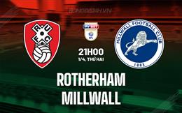 Nhận định - dự đoán Rotherham vs Millwall 21h00 ngày 1/4 (Hạng Nhất Anh 2023/24)