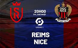 Nhận định bóng đá Reims vs Nice 20h00 ngày 7/4 (Ligue 1 2023/24)