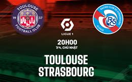 Nhận định bóng đá Toulouse vs Strasbourg 20h00 ngày 7/4 (Ligue 1 2023/24)