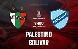 Nhận định Palestino vs Bolivar 7h00 ngày 5/4 (Copa Libertadores 2024)