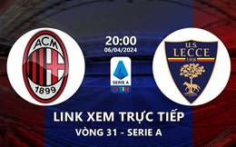 Link xem trực tiếp AC Milan vs Lecce 20h00 ngày 6/4/2024