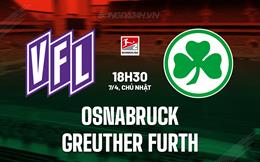 Nhận định Osnabruck vs Greuther Furth 18h30 ngày 7/4 (Hạng 2 Đức 2023/24)