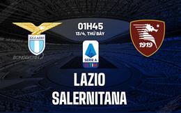 Nhận định bóng đá Lazio vs Salernitana 1h45 ngày 13/4 (Serie A 2023/24)