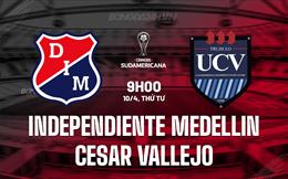 Nhận định Independiente Medellin vs Cesar Vallejo 9h00 ngày 11/4 (Copa Sudamericana 2024)