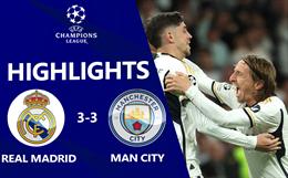 Video Real Madrid vs Man City: Thế trận xoay chiều chóng mặt