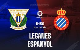 Nhận định Leganes vs Espanyol 1h30 ngày 13/4 (Hạng 2 Tây Ban Nha 2023/24)
