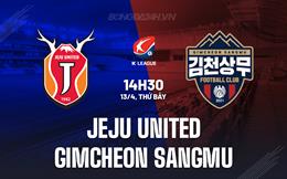 Nhận định Jeju United vs Gimcheon Sangmu 14h30 ngày 13/4 (VĐQG Hàn Quốc 2024)