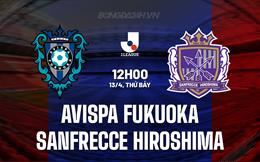 Nhận định Avispa Fukuoka vs Sanfrecce Hiroshima 12h00 ngày 13/4 (VĐQG Nhật Bản 2024)