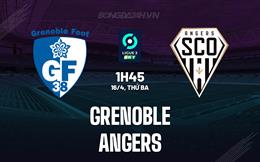 Nhận định bóng đá Grenoble vs Angers 1h45 ngày 16/4 (Hạng 2 Pháp 2023/24)