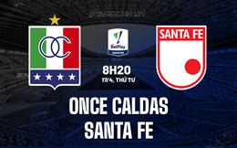 Nhận định Once Caldas vs Santa Fe 8h20 ngày 17/4 (VĐQG Colombia 2024)