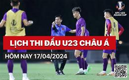 Lịch thi đấu U23 châu Á hôm nay 17/4: U23 Việt Nam ra quân