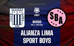 Nhận định Alianza Lima vs Sport Boys 8h00 ngày 19/4 (VĐQG Peru 2024)