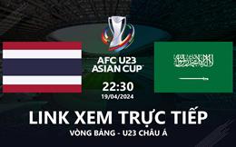 VTV5 TNB trực tiếp bóng đá U23 Thái Lan vs U23 Saudi Arabia (22h30 ngày 19/4)