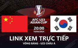 Xem U23 Trung Quốc vs U23 Hàn Quốc 20h00 hôm nay 19/4/2024 trên VTV5