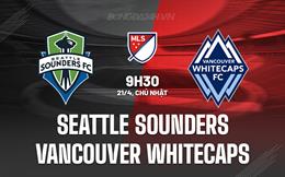 Nhận định Seattle Sounders vs Vancouver Whitecaps 9h30 ngày 21/4 (Nhà nghề Mỹ 2024)