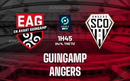 Nhận định bóng đá Guingamp vs Angers 1h45 ngày 24/4 (Hạng 2 Pháp 2023/24)