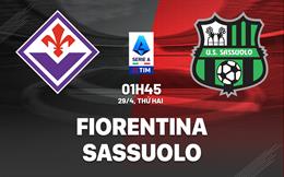 Nhận định bóng đá Fiorentina vs Sassuolo 1h45 ngày 29/4 (Serie A 2023/24)