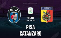 Nhận định Pisa vs Catanzaro 1h30 ngày 27/4 (Hạng 2 Italia 2023/24)