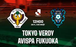 Nhận định Tokyo Verdy vs Avispa Fukuoka 12h00 ngày 28/4 (VĐQG Nhật Bản 2024)