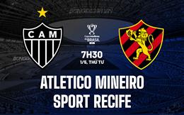 Nhận định Atletico Mineiro vs Sport Recife 7h30 ngày 1/5 (Cúp quốc gia Brazil 2024)