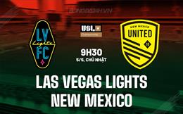 Nhận định Las Vegas Lights vs New Mexico 9h30 ngày 5/5 (Hạng nhất Mỹ 2024)
