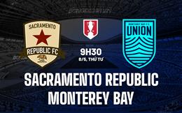 Nhận định Sacramento Republic vs Monterey Bay 9h30 ngày 8/5 (Cúp QG Mỹ 2024)
