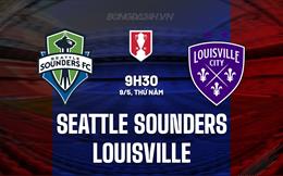 Nhận định Seattle Sounders vs Louisville 9h30 ngày 9/5 (Cúp QG Mỹ 2024)