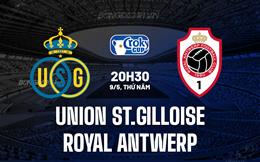 Nhận định St.Gilloise vs Royal Antwerp 20h30 ngày 9/5 (Cúp QG Bỉ 2023/24)