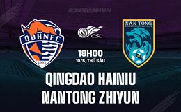 Nhận định Qingdao Hainiu vs Nantong Zhiyun 18h00 ngày 10/5 (VĐQG Trung Quốc 2024)