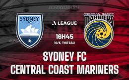 Nhận định Sydney FC vs Central Coast Mariners 16h45 ngày 10/5 (VĐQG Australia 2023/24)