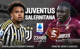 Nhận định bóng đá Juventus vs Salernitana 23h00 ngày 12/5 (Serie A 2023/24)