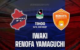 Nhận định Iwaki vs Renofa Yamaguchi 11h00 ngày 12/5 (Hạng 2 Nhật Bản 2024)