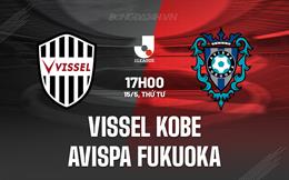 Nhận định Vissel Kobe vs Avispa Fukuoka 17h00 ngày 15/5 (VĐQG Nhật Bản)