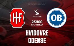 Nhận định Hvidovre vs Odense 23h00 ngày 16/5 (VĐQG Đan Mạch 2023/24)