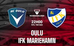 Nhận định Oulu vs IFK Mariehamn 22h00 ngày 17/5 (VĐQG Phần Lan 2024)
