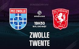 Nhận định bóng đá Zwolle vs Twente 19h30 ngày 19/5 (VĐQG Hà Lan 2023/24)