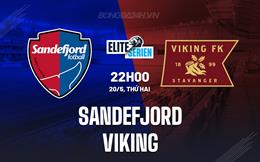 Nhận định Sandefjord vs Viking 22h00 ngày 20/5 (VĐQG Na Uy 2024)