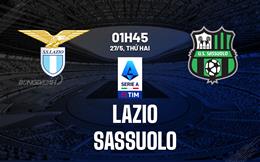 Nhận định bóng đá Lazio vs Sassuolo 1h45 ngày 27/5 (Serie A 2023/24)
