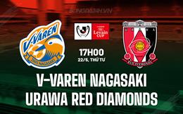 Nhận định V-Varen Nagasaki vs Urawa Red Diamonds 17h00 ngày 22/5 (Cúp Liên đoàn Nhật Bản 2024)