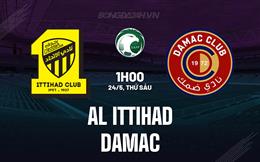 Nhận định Al Ittihad vs Damac 1h00 ngày 24/5 (VĐQG Saudi Arabia 2023/24)