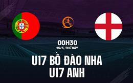 Nhận định U17 Bồ Đào Nha vs U17 Anh 0h30 ngày 25/5 (VCK U17 châu Âu 2024)