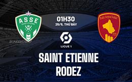 Nhận định Saint Etienne vs Rodez 1h30 ngày 25/5 (Playoff Ligue 1 2024/25)