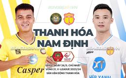 Nhận định Thanh Hóa vs Nam Định (18h00 ngày 26/5): Xem mèo nào cắn mỉu nào