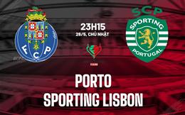 Nhận định Porto vs Sporting Lisbon 23h15 ngày 26/5 (Cúp quốc gia Bồ Đào Nha 2023/24)
