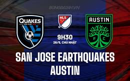 Nhận định San Jose Earthquakes vs Austin 9h30 ngày 26/5 (Nhà nghề Mỹ 2024)