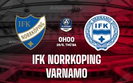 Nhận định IFK Norrkoping vs Varnamo 0h00 ngày 28/5 (VĐQG Thụy Điển 2024)