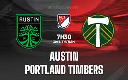 Nhận định Austin vs Portland Timbers 7h30 ngày 30/5 (Nhà nghề Mỹ 2024)