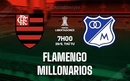 Nhận định Flamengo vs Millonarios 7h00 ngày 29/5 (Copa Libertadores 2024)