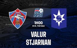 Nhận định bóng đá Valur vs Stjarnan 1h00 ngày 31/5 (VĐQG Iceland 2024)